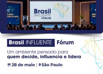 Brasil Influente Fórum reúne lideranças empresariais para debater o futuro da economia brasileira em São Paulo